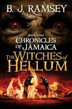 portada The Chronicles of Jamaica (BOOK THREE): The Witches of Hellum (en Inglés)