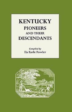portada kentucky pioneers and their descendants (en Inglés)