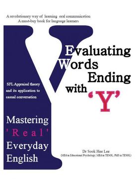 portada Evaluating Words Ending With 'y': Mastering 'real' Everyday English (en Inglés)