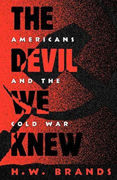 portada The Devil we Knew: Americans and the Cold war (en Inglés)