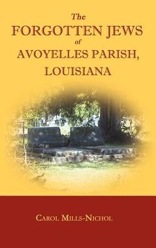 portada the forgotten jews of avoyelles parish, louisiana (en Inglés)