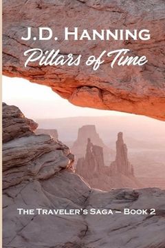 portada Pillars of Time: The Traveler's Saga - Book 2 (en Inglés)