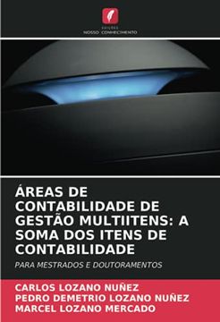 portada Áreas de Contabilidade de Gestão Multiitens: A Soma dos Itens de Contabilidade: Para Mestrados e Doutoramentos (in Portuguese)