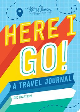 portada Here I Go!: A Travel Journal (en Inglés)