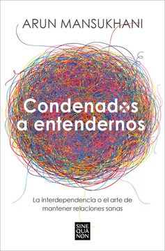 Condenados a Entendernos / Condemned to Understand Each Other