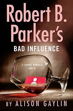 portada Robert b. Parker's bad Influence (Sunny Randall) (en Inglés)
