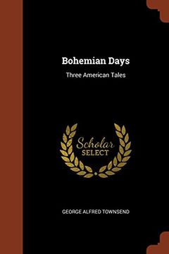 portada Bohemian Days: Three American Tales