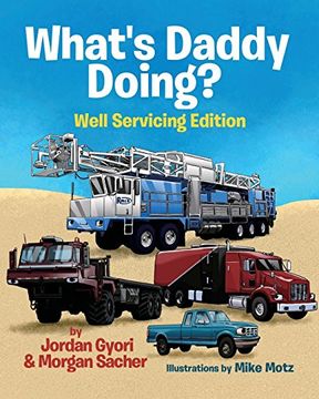 portada What'S Daddy Doing? Well Servicing Edition (en Inglés)