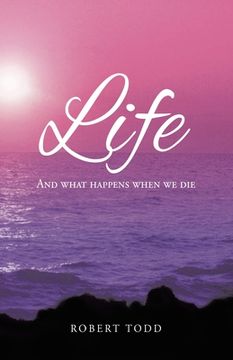 portada Life and What Happens When We Die (en Inglés)
