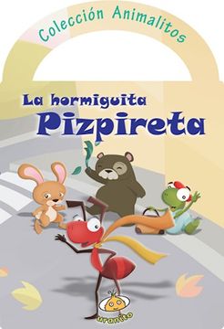 portada Colección Animalitos. La Hormiguita Pizpireta - Cartone