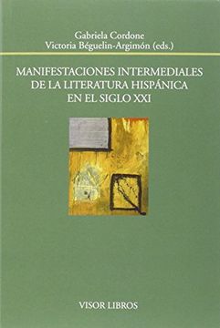 portada Manifestaciones Intermediales de la Literatura Hispánica en el Siglo xxi