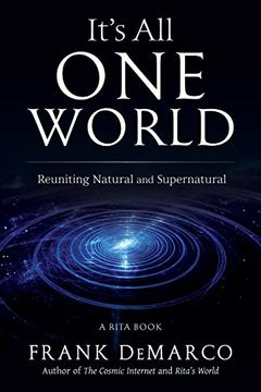 portada It's all one World: Reuniting Natural and Supernatural (Rita) (in English)