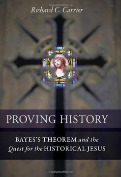portada Proving History: Bayes's Theorem and the Quest for the Historical Jesus (en Inglés)