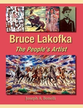portada Bruce Lakofka: The People's Artist (in English)