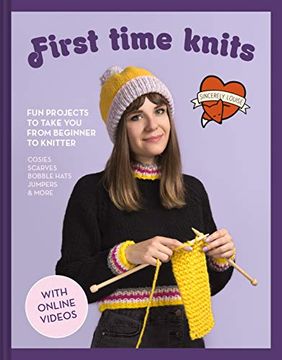portada First Time Knits: Fun Projects to Take you From Beginner to Knitter (en Inglés)
