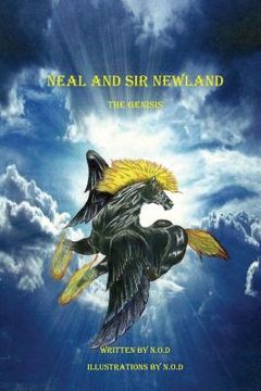 portada Neal and Sir Newland: The Genisis (en Inglés)