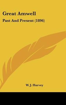 portada great amwell: past and present (1896) (in English)