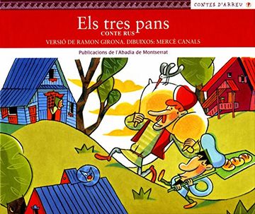 Els tres pans (Contes d'arreu) (en Catalán)