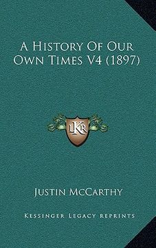 portada a history of our own times v4 (1897) (en Inglés)
