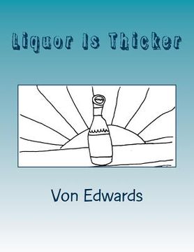 portada Liquor is Thicker: Better Boi Books (en Inglés)