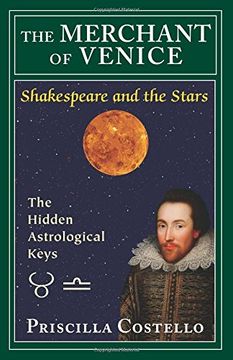 portada The Merchant of Venice: The Hidden Astrological Keys (Shakespeare and the Stars, Playbill Editions)