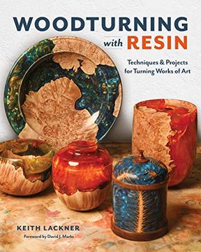 portada Woodturning With Resin: Simple Techniques for Turning Works of art on Your Lathe: Techniques & Projects for Turning Works of art 