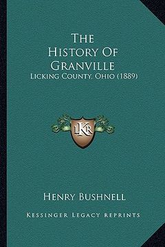 portada the history of granville: licking county, ohio (1889)