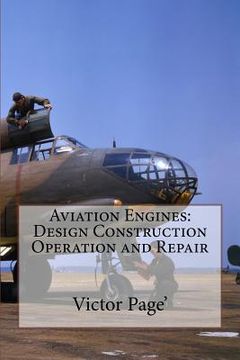 portada Aviation Engines: Design Construction Operation and Repair (en Inglés)