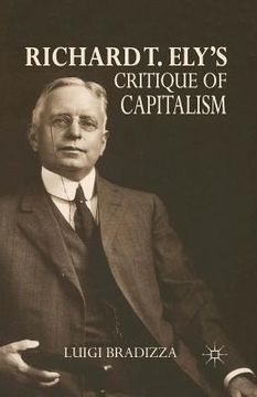 portada Richard T. Ely's Critique of Capitalism (en Inglés)