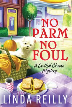 portada No Parm no Foul (Grilled Cheese Mysteries, 2) 