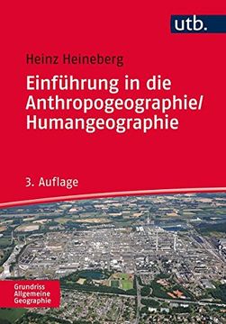 portada Einführung in die Anthropogeographie / Humangeographie: Grundriss Allgemeine Geographie (Uni-Taschenbücher m) (en Alemán)