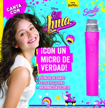 portada Canta con soy Luna: Libro con Micrófono (Disney. Soy Luna)