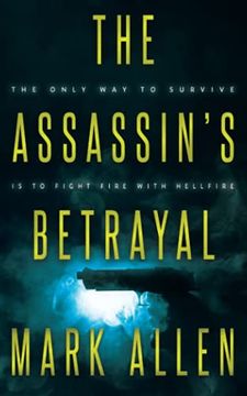portada The Assassin'S Betrayal: An Action Adventure Thriller: 2 (en Inglés)