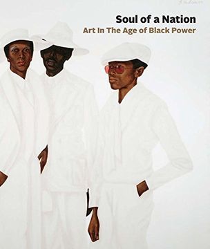 portada Soul of a Nation: Art in the Age of Black Power