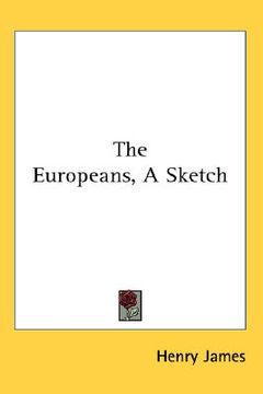 portada the europeans, a sketch (en Inglés)