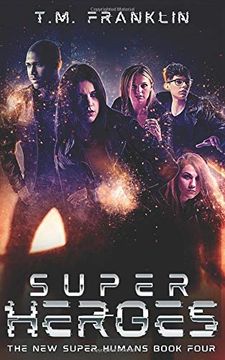portada Super Heroes: The new Super Humans, Book Four 