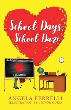 portada School Days, School Daze (en Inglés)