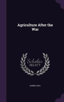 portada Agriculture After the War (en Inglés)