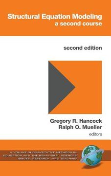 portada Structural Equation Modeling: A Second Course (2nd Edition) (Hc) (en Inglés)