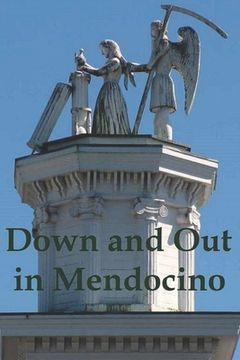 portada Down and Out in Mendocino (en Inglés)