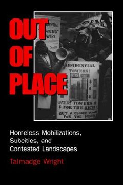 portada out of place: homeless mobilizations, subcities, and contested landscapes (en Inglés)