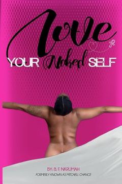 portada Love Your Naked Self (en Inglés)