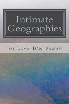 portada Intimate Geographies: places and voices from the journey, in poetry (en Inglés)