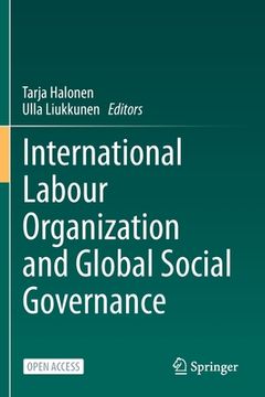 portada International Labour Organization and Global Social Governance (en Inglés)