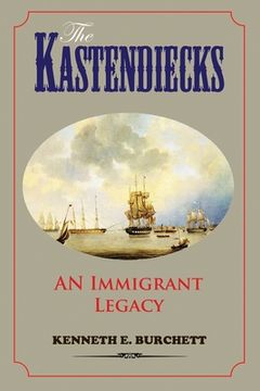 portada The Kastendiecks: An Immigrant Legacy