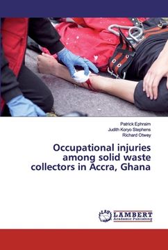 portada Occupational injuries among solid waste collectors in Accra, Ghana (en Inglés)