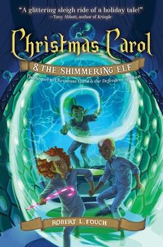 portada Christmas Carol & the Shimmering Elf: Volume 2 (en Inglés)