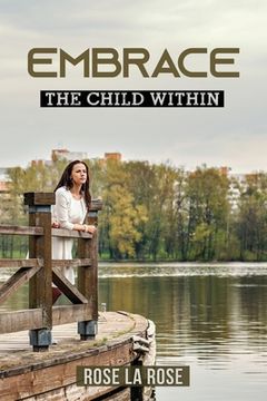 portada Embrace: The Child Within (in English)