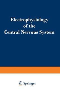 portada Electrophysiology of the Central Nervous System (in English)