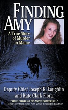 portada Finding Amy: A True Story of Murder in Maine (en Inglés)